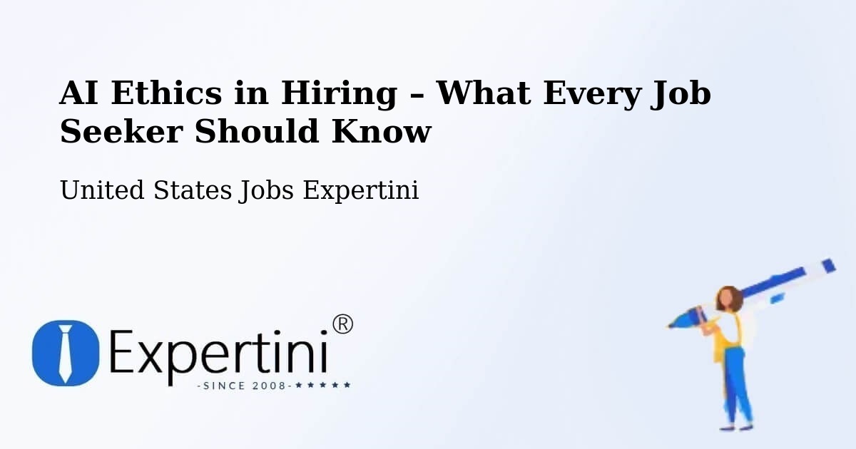 AI Ethics in Recruitment & Hiring – Menands - Menands, United States Jobs Expertini