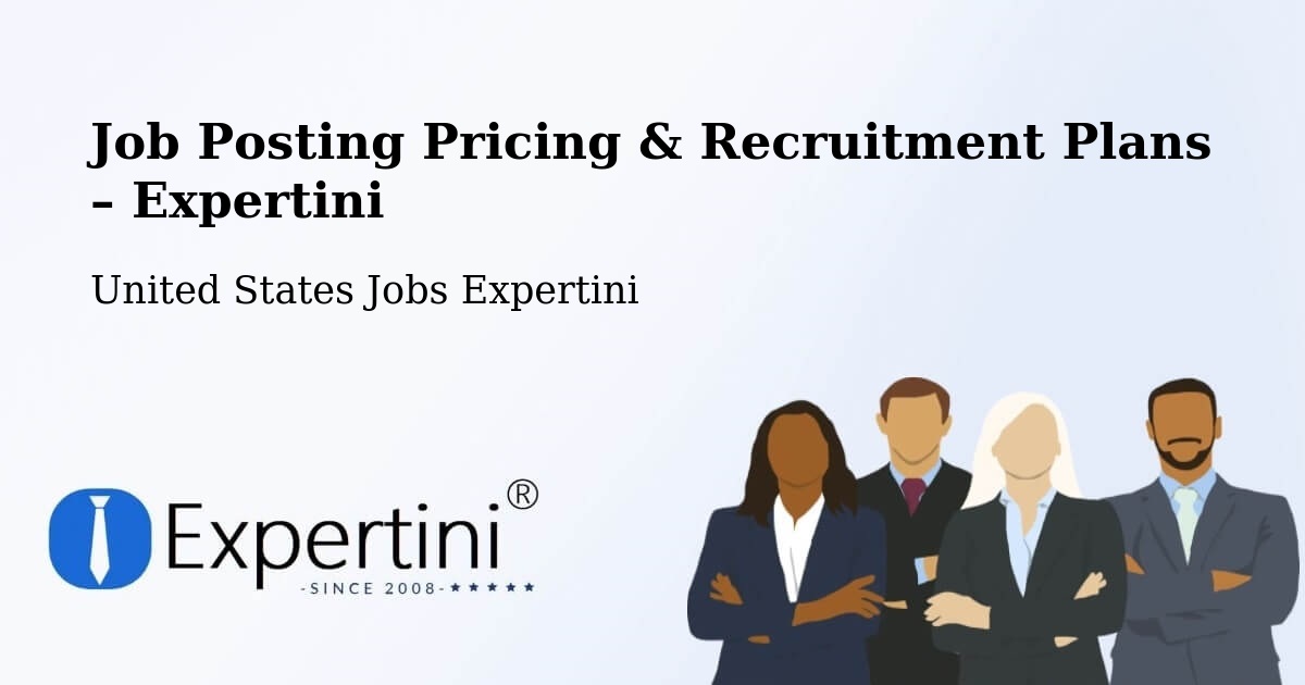 Job Posting Pricing & Recruitment Plans – Menands - Menands, United States Jobs Expertini
